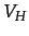 $ V_{H}$